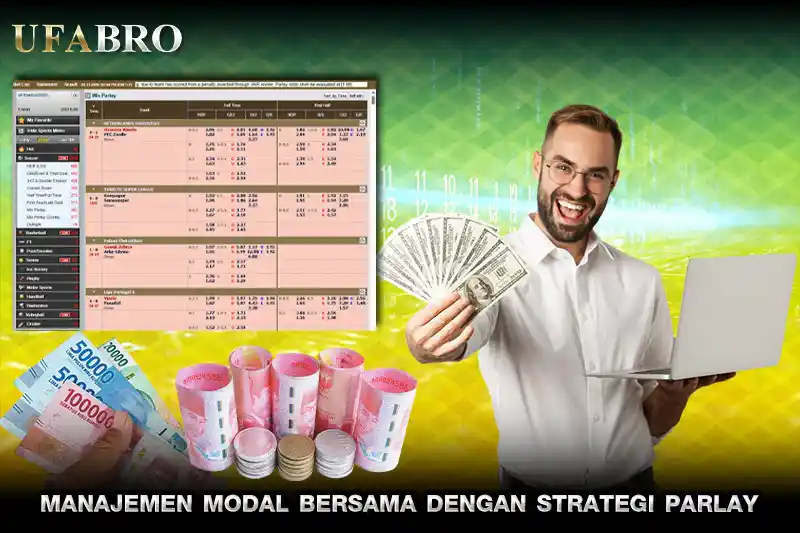 Manajemen Modal Bersama Dengan Strategi Parlay