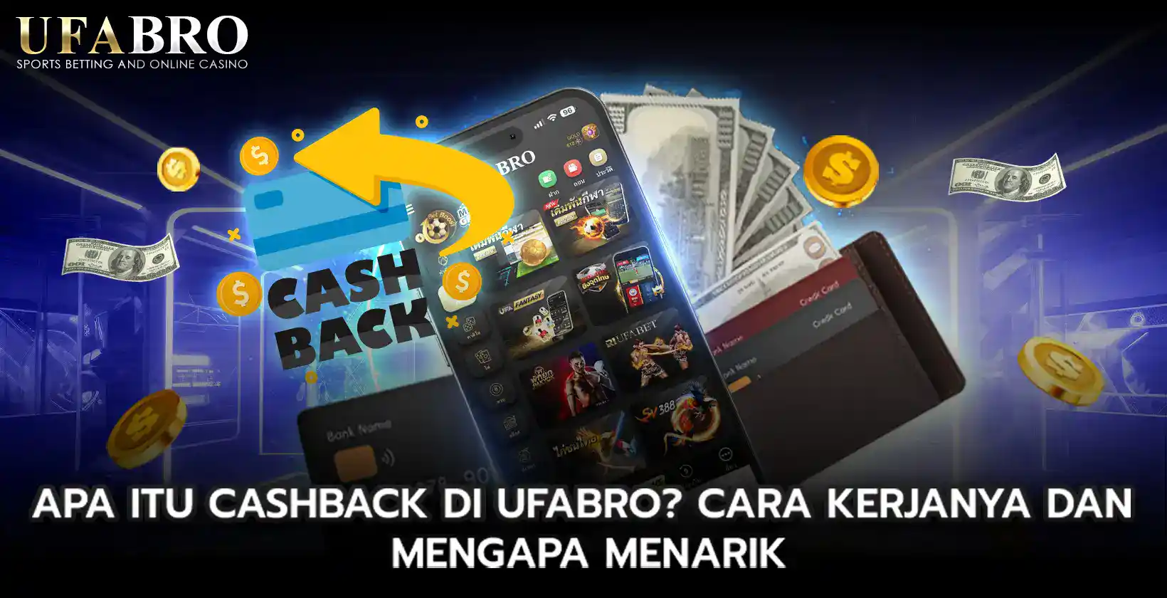 Apa itu Cashback di UFABRO Cara Kerjanya dan Mengapa Menarik